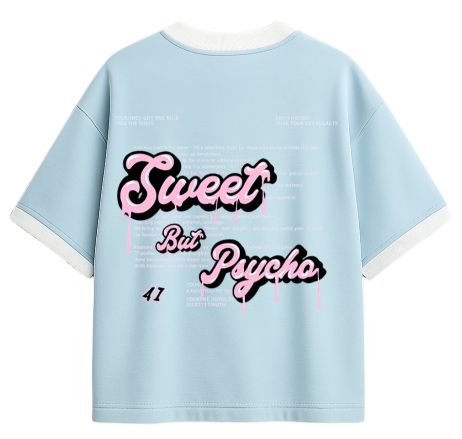 SWEET BUT PSYCHO T-SHIRT